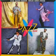 The Dazz Band - Wild & Free