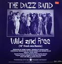12'' - The Dazz Band - Wild And Free / Last Chance For Love