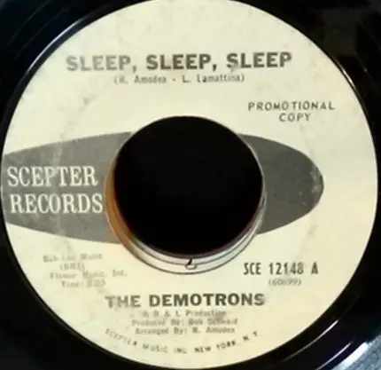 The Demotrons - Sleep, Sleep, Sleep / Take This Love I Have