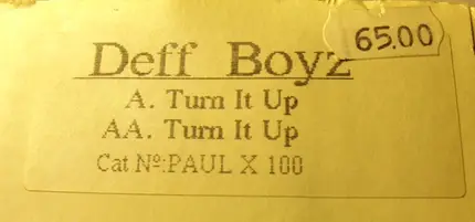 The Deff Boyz - Turn It Up