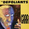 LP - The Defoliants - GRRR
