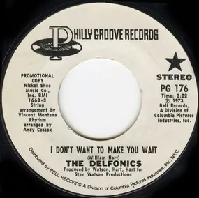 The Delfonics - I Don't Want To Make You Wait