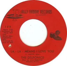 The Delfonics - La La Means I Love You