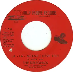 The Delfonics - La La Means I Love You