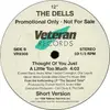12'' - The Dells - Thought Of You Just A Little Too Much