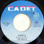 The Dells - There Is