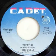 The Dells - There Is