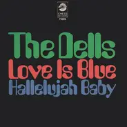 The Dells - Love Is Blue