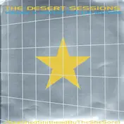 Desert Sessions - Vol V: Poetry For The Masses (Sea Shed Shithead By The She Sore)