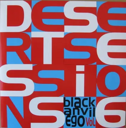 Desert Sessions - Black Anvil Ego Vol 6
