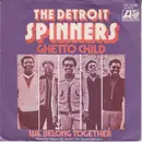 7'' - The Detroit Spinners - Ghetto Child