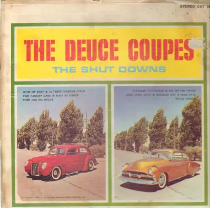 The Deuce Coupes - The Shut Downs