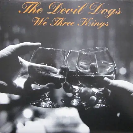 The Devil Dogs - We Three Kings