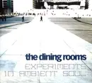 CD - The Dining Rooms - Experiments In Ambient Soul - Digipack