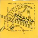 7'' - The Diagram Brothers - We Are All Animals