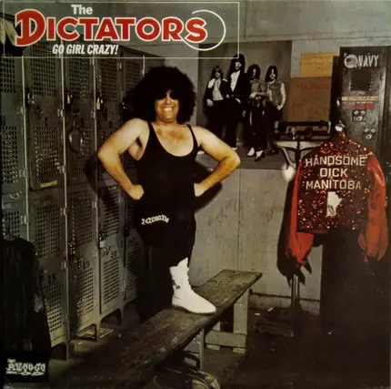 The Dictators - Go Girl Crazy!