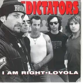 The Dictators - I AM RIGHT