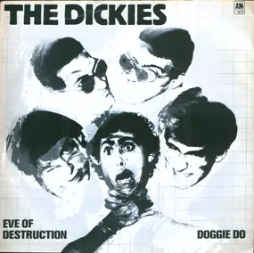 The Dickies - Eve Of Destruction / Doggie Do