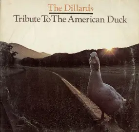 The Dillards - Tribute to the American Duck