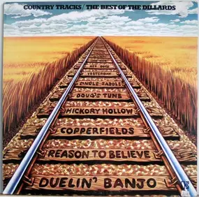 The Dillards - Country Tracks / The Best Of The Dillards