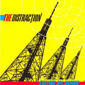 The Distraction - Calling All Radios