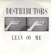 The Distributors - Lean On Me