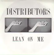 7'' - The Distributors - Lean On Me