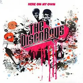 The Disco Boys - Here On My Own