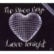 The Disco Boys - Love Tonight