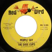 The Dixie Cups - People Say