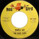7'' - The Dixie Cups - People Say / Girls Can Tell