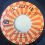 7'' - The Dixie Drifter - Blowin' In The Wind / Soul Train