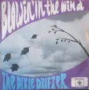 7'' - The Dixie Drifter - Blowin' In The Wind / Soul Train