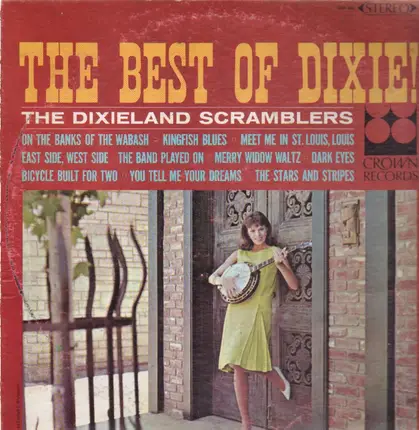 The Dixieland Scramblers - The Best Of Dixie!