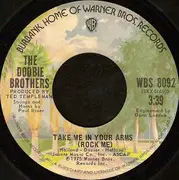7'' - The Doobie Brothers - Take Me In Your Arms (Rock Me)