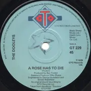 The Dooleys - A Rose Has To Die