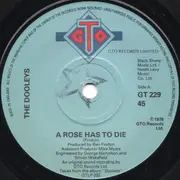 7'' - The Dooleys - A Rose Has To Die