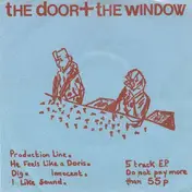 The Door and the Window - Production Line EP