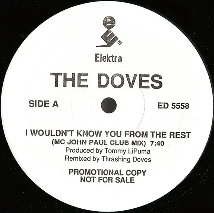 The Doves, The Thrashing Doves - I Wouldn't Know You From The Rest