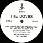 Doves - I Wouldn't Know You From The Rest
