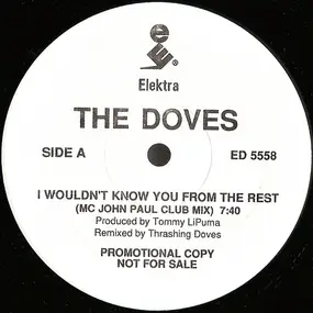 Doves - I Wouldn't Know You From The Rest