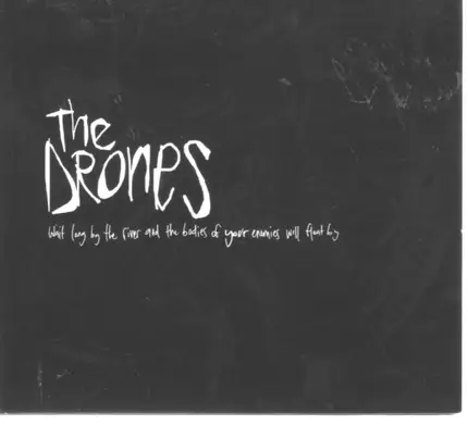 Drones - Wait Long By The River And The Bodies Of Your Enemies Will Float By