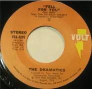 The Dramatics - Fell For You