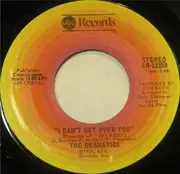 7'' - The Dramatics - Sundown Is Coming (Hold Back The Night) / I Can't Get Over You