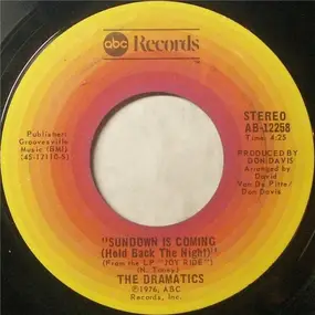 The Dramatics - Sundown Is Coming (Hold Back The Night) / I Can't Get Over You