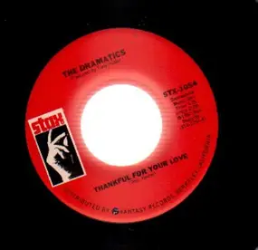 The Dramatics - Thankful For Your Love / The Devil Is Dope