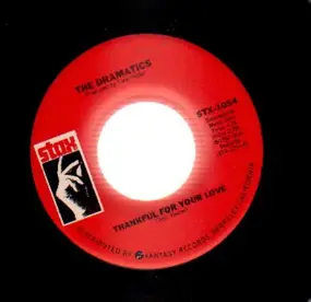 The Dramatics - Thankful For Your Love / The Devil Is Dope