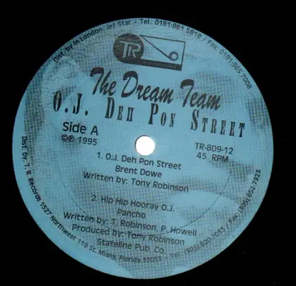 The Dream Team - O.J. Deh Pon Street