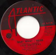 The Drifters - Baby What I Mean / Aretha
