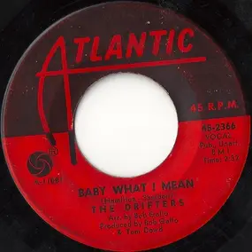 The Drifters - Baby What I Mean / Aretha